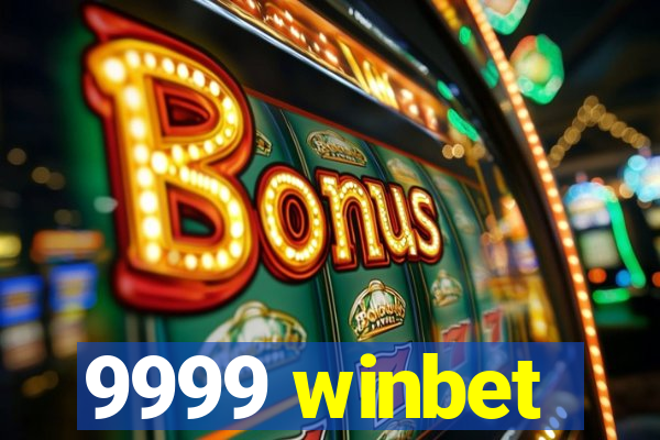 9999 winbet